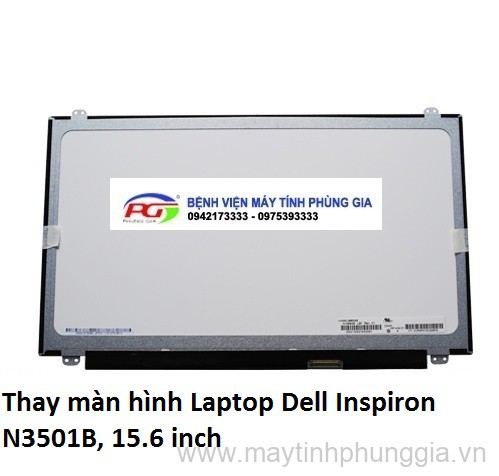 Thay màn hình Laptop Dell Inspiron N3501B, 15.6 inch