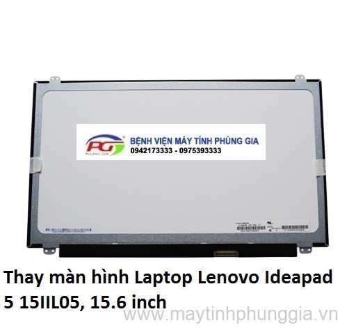 Thay màn hình Laptop Lenovo Ideapad 5 15IIL05, 15.6 inch