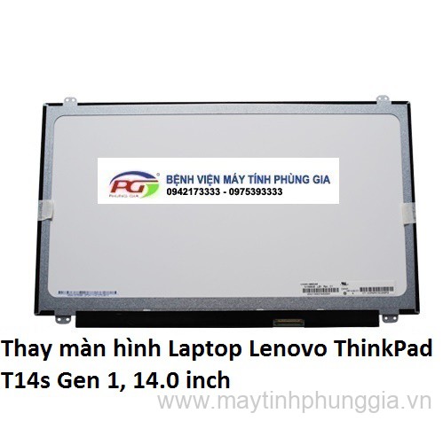 Thay màn hình Laptop Lenovo ThinkPad T14s Gen 1, 14.0 inch