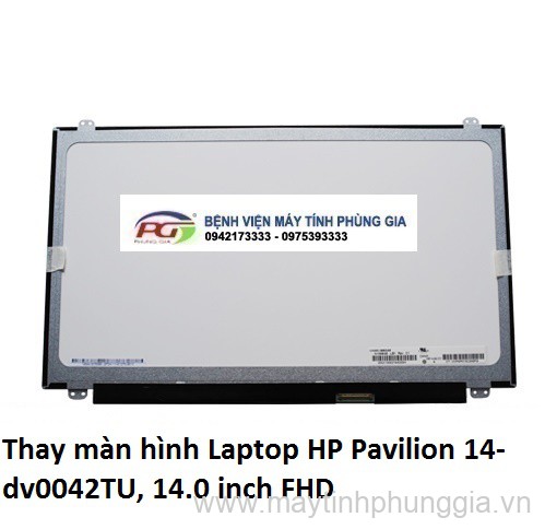 Thay màn hình Laptop HP Pavilion 14-dv0042TU, 14.0 inch FHD
