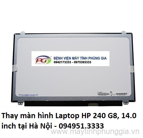 Thay màn hình Laptop HP 240 G8, 14.0 inch