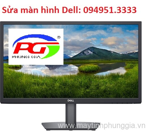 Sửa màn hình máy tính Dell E2222H 21.5 inch