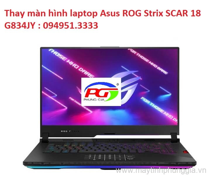 Thay màn hình laptop Asus ROG Strix SCAR 18 G834JY